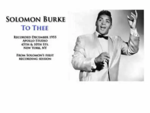 Solomon Burke - To Thee